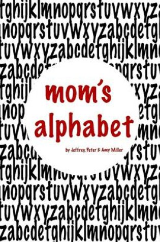 Cover of Mom's Alphabet