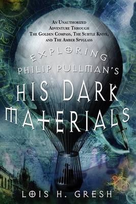 Book cover for Exploring Philip Pullman's "His Dark Materials"