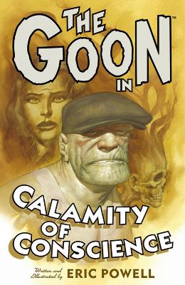 Book cover for The Goon: Volume 9: Calamity Of Conscience