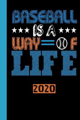 Book cover for Baseball Is a Way of Life 2020