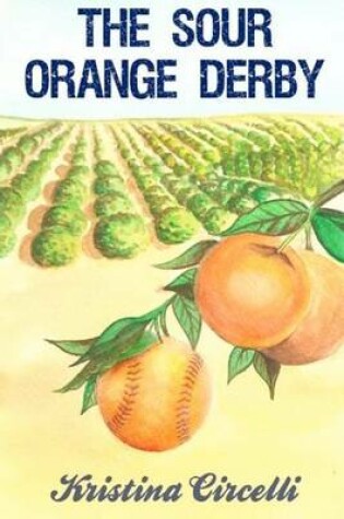 Cover of The Sour Orange Derby