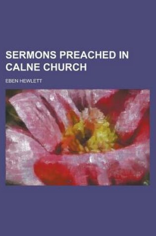 Cover of Sermons Preached in Calne Church