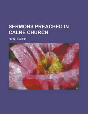 Book cover for Sermons Preached in Calne Church