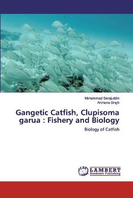 Book cover for Gangetic Catfish, Clupisoma garua