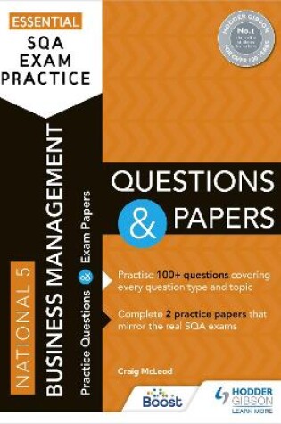 Cover of Essential SQA Exam Practice: National 5 Business Management Questions and Papers