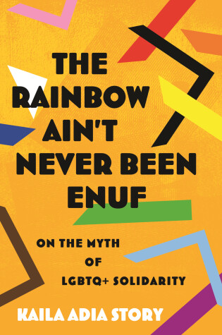 Cover of Rainbow Ain't Never Been Enuf,The