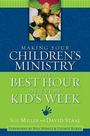 Cover of Making Your Children's Ministry the Best Hour of Every Kid's Week