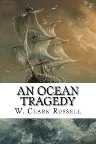 Cover of An Ocean Tragedy