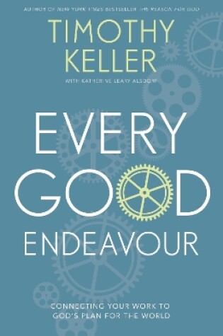 Cover of Every Good Endeavour