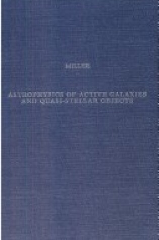 Cover of Astrophysics Of Quasi-Stellar Objects And Active Galactic Nuclei