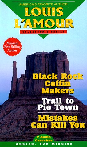 Book cover for Black Rock Coffin Makers, Trail to Pie Town & Mistakes Can Kill You