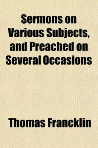 Cover of Sermons on Various Subjects, and Preached on Several Occasions (Volume 3)