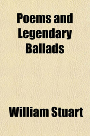 Cover of Poems and Legendary Ballads