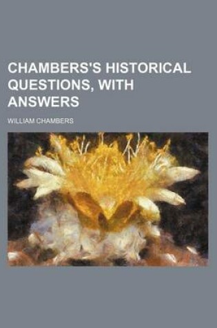 Cover of Chambers's Historical Questions, with Answers