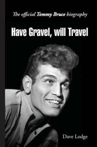 Cover of Have Gravel, Will Travel