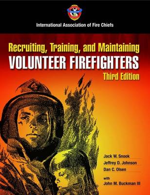 Cover of Recruiting, Training, and Maintaining Volunteer Fire Fighters