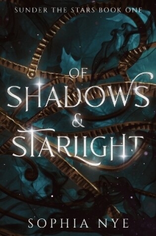 Cover of Of Shadows & Starlight