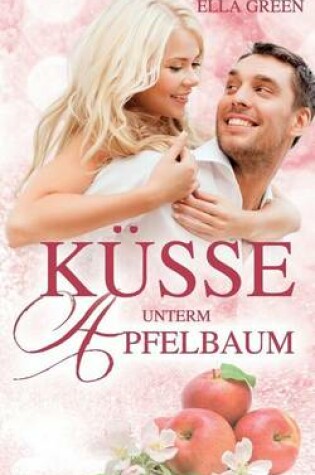 Cover of Kusse Unterm Apfelbaum