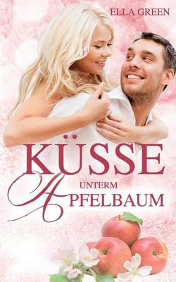 Book cover for Kusse Unterm Apfelbaum