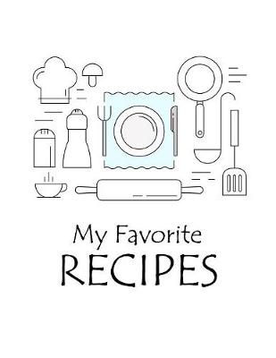 Book cover for My Favorite Recipes