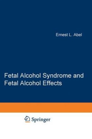 Cover of Fetal Alcohol Syndrome and Fetal Alcohol Effects