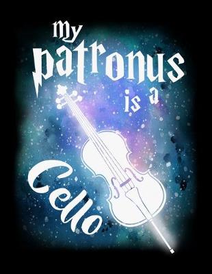 Book cover for My Patronus Is A Cello