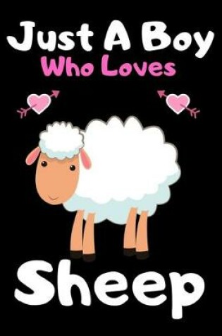 Cover of Just a boy who loves sheep