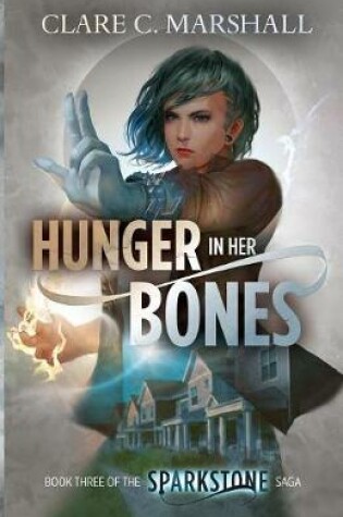 Cover of Hunger In Her Bones