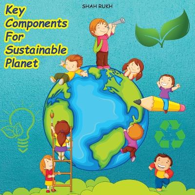 Cover of Key Components for Sustainable Planet