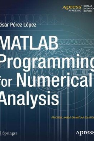 Cover of MATLAB Programming for Numerical Analysis