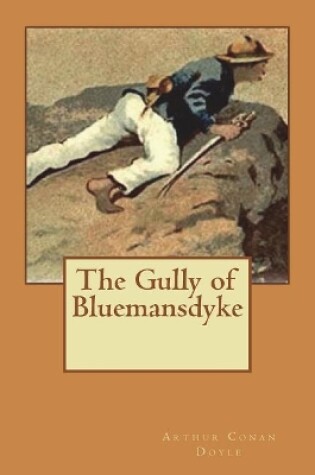 Cover of The Gully of Bluemansdyke