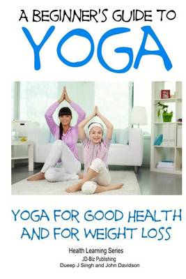 Book cover for A Beginner's Guide to Yoga