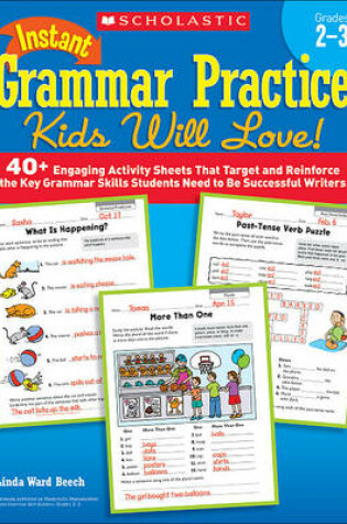 Cover of Instant Grammar Practice Kids Will Love! Grades 2-3