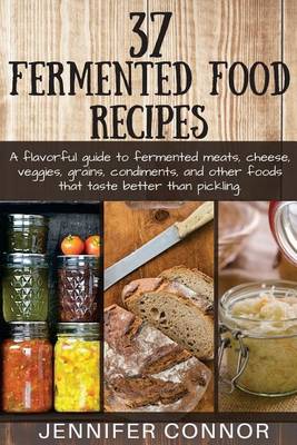 Book cover for 37 Fermented Food Recipes