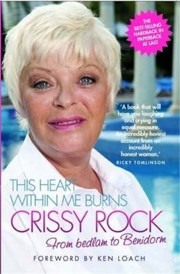 Book cover for This Heart Within Me Burns - From Bedlam to Benidorm (Revised & Updated)