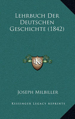 Book cover for Lehrbuch Der Deutschen Geschichte (1842)