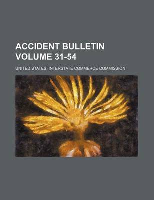 Book cover for Accident Bulletin Volume 31-54