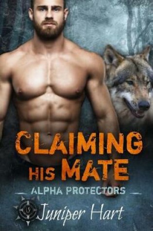 Cover of Claiming His Mate