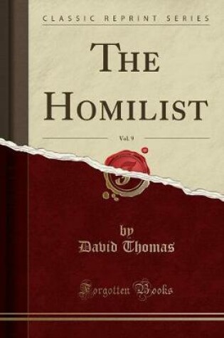 Cover of The Homilist, Vol. 9 (Classic Reprint)