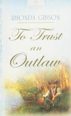 Book cover for To Trust an Outlaw