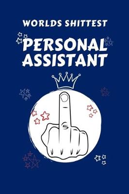 Book cover for Worlds Shittest Personal Assistant