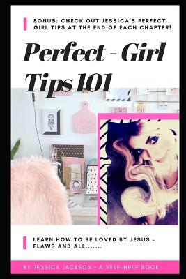 Book cover for Perfect Girl Tips 101