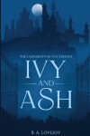 Book cover for Ivy and Ash