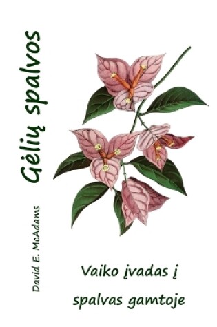 Cover of Gelių spalvos