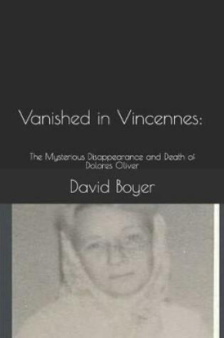 Cover of Vanished in Vincennes