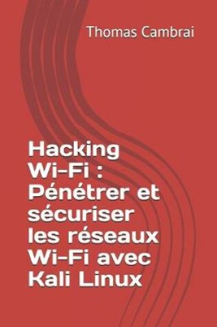 Cover of Hacking Wi-Fi