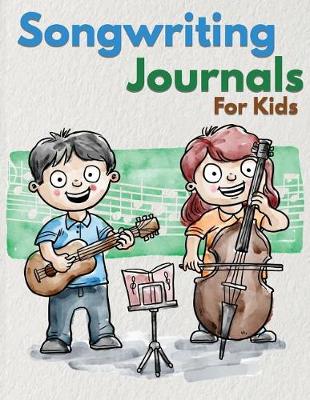 Book cover for Songwriting Journal For Kids