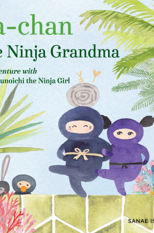 Cover of Ba-chan: the Ninja Grandma