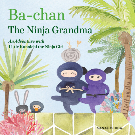 Cover of Ba-chan: the Ninja Grandma