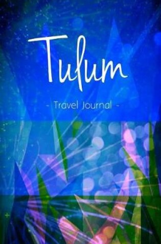 Cover of Tulum Travel Journal